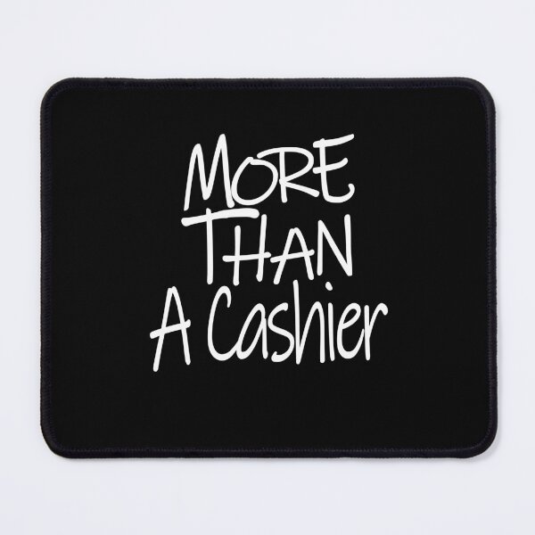 Item preview, More than A Cashier Optimism Saying designed and sold by YAHIA-14.