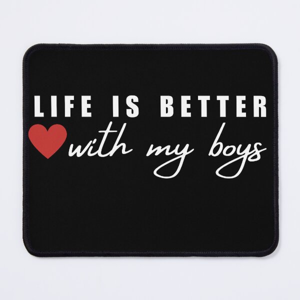 Item preview, Life Is Better With My Boys designed and sold by ANNINOART ⭐⭐⭐⭐⭐.