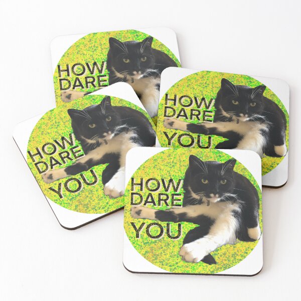 Item preview, How dare you cat designed and sold by rarebeasts.