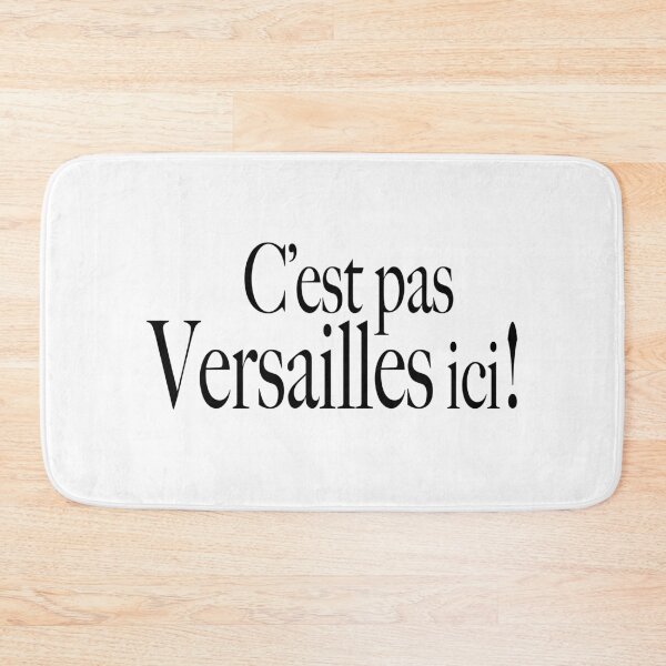 Item preview, It's not Versailles here! designed and sold by Heylsa-Land.
