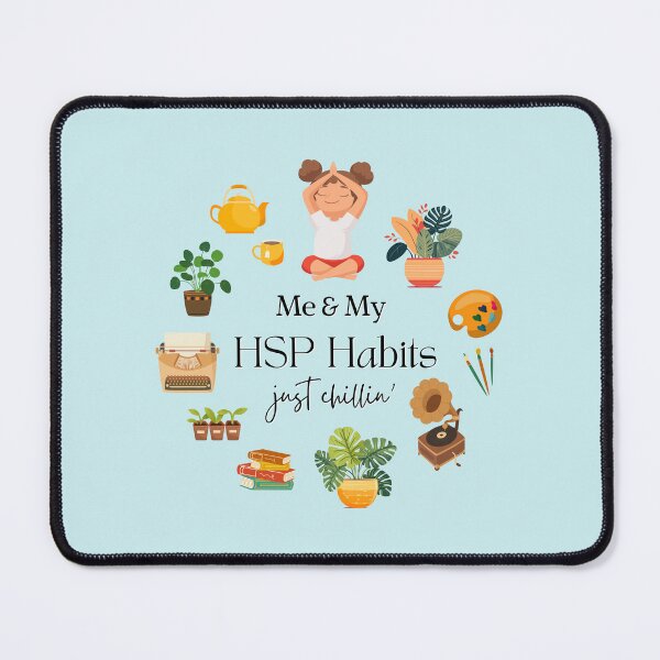 Item preview, Me & my HSP habits, just chillin’ - Vignette with cute illustrations for the Highly Sensitive Person designed and sold by SusanDee.