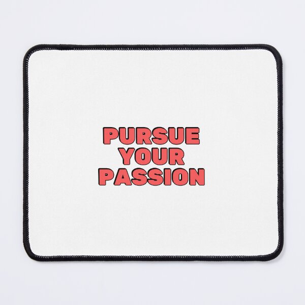 Item preview, Pursue your passion  - short motivational phrases  designed and sold by Inspirationmotivation.