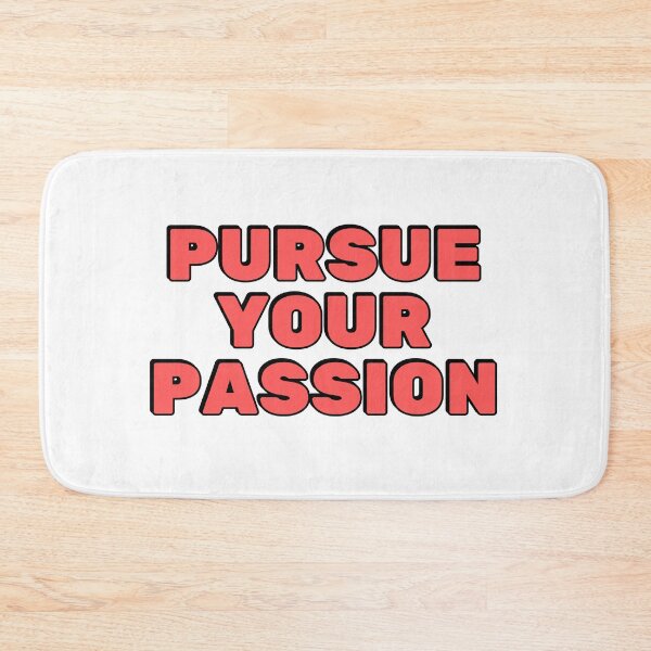 Item preview, Pursue your passion  - short motivational phrases  designed and sold by Inspirationmotivation.