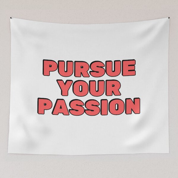 Item preview, Pursue your passion  - short motivational phrases  designed and sold by Inspirationmotivation.