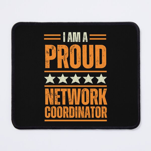 Item preview, I'm A proud Network coordinator designed and sold by rootartino.