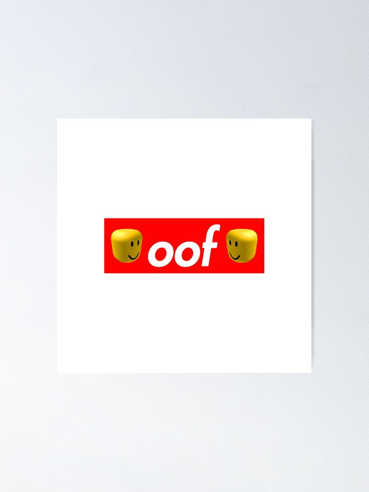 Roblox Oof Poster By Hypetype Redbubble - red oof roblox