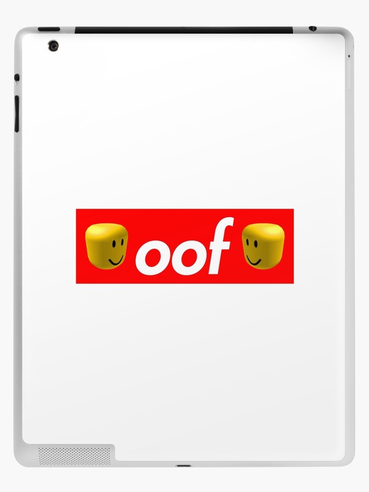 Roblox Oof Ipad Case Skin By Hypetype Redbubble - juice wrld sad roblox