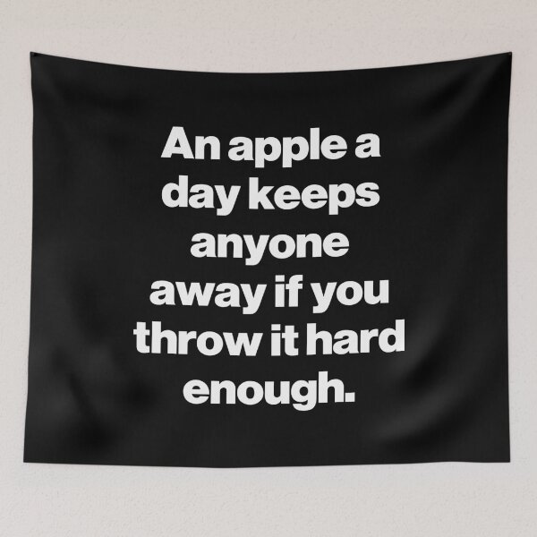 Item preview, An apple a day keeps anyone away if you throw it hard enough. V2 designed and sold by SarahJisri.