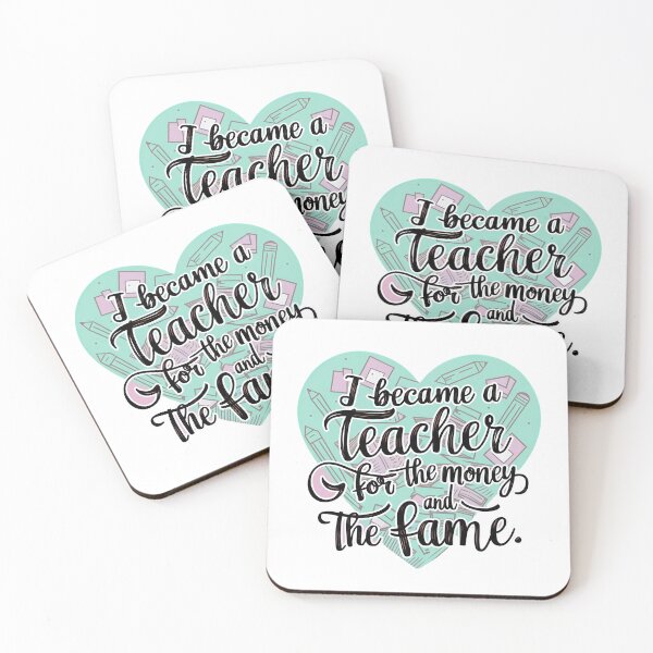 Item preview, I Became A Teacher For The Money And The Fame designed and sold by PeelZinc.