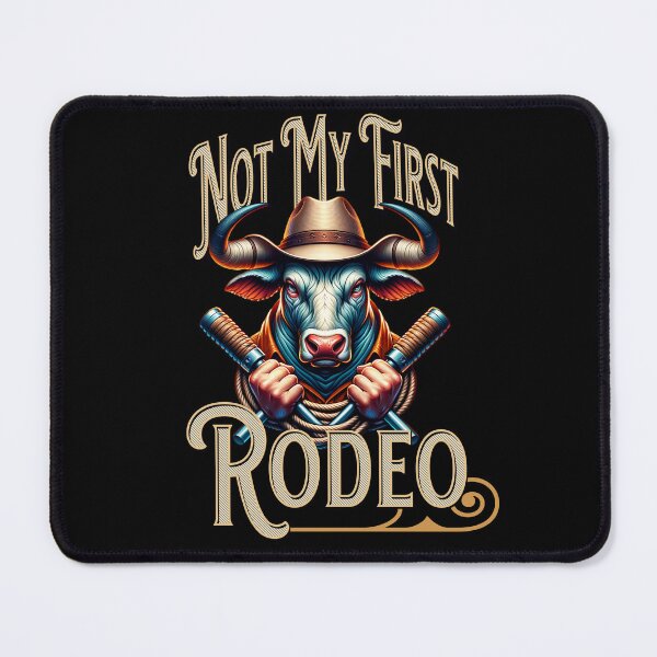 Item preview, Not my first rodeo designed and sold by JansenGS.