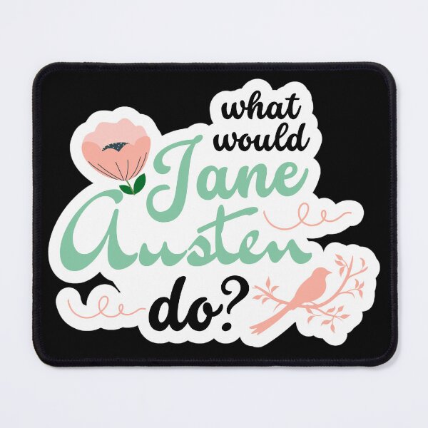 Item preview, What Would Jane Austen Do Regency Literature designed and sold by Renata Illustrata.