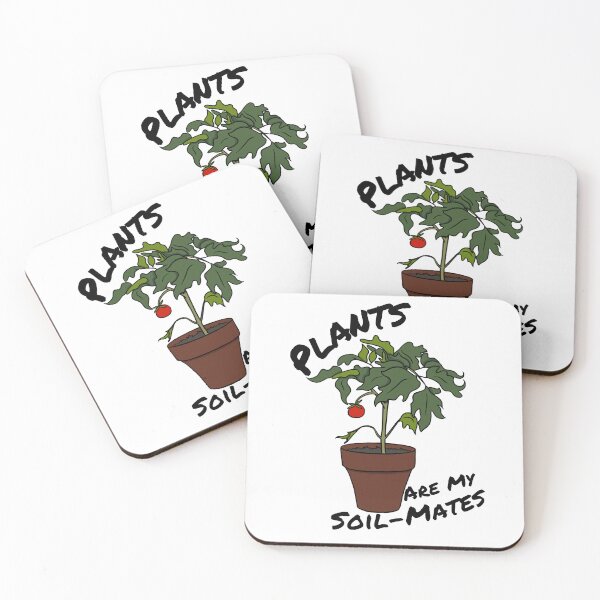 Item preview, Plants are My Soil-Mates designed and sold by Lampblack and Bone.
