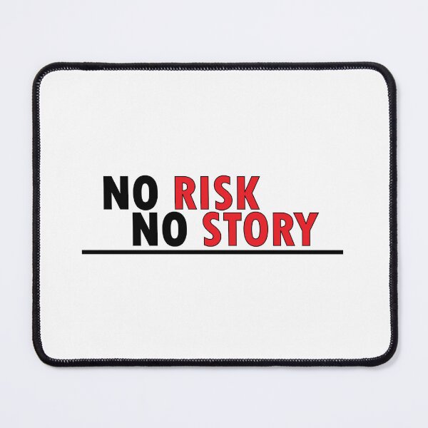 Item preview, No Risk, No Story. designed and sold by Positive Mindzet!.