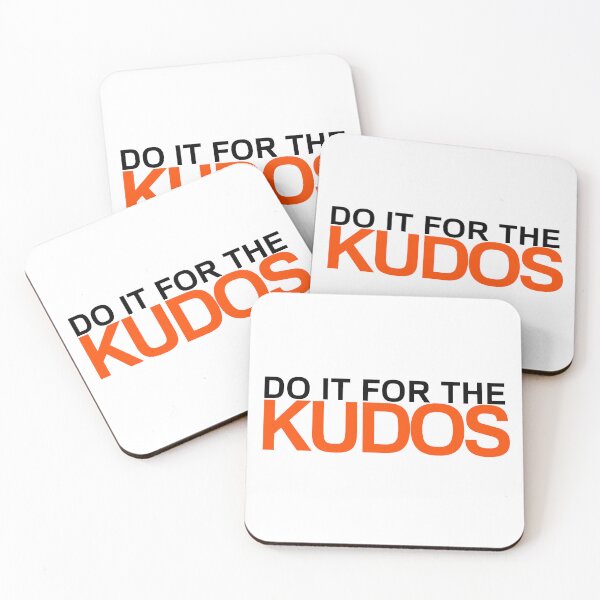 Item preview, Do it for the kudos designed and sold by AshleyF3.