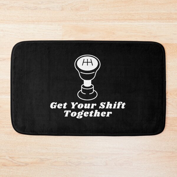 Item preview, Get Your Shift Together designed and sold by Dailey-FS.
