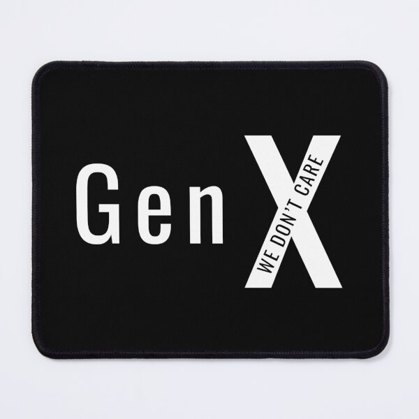 Item preview, Generation X We Don't Care designed and sold by MojaveTradePost.