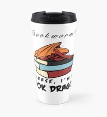 Bookworm? Please, I'm a book dragon. Travel Mug