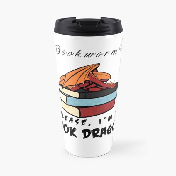 Bookworm? Please, I'm a book dragon. Travel Mug