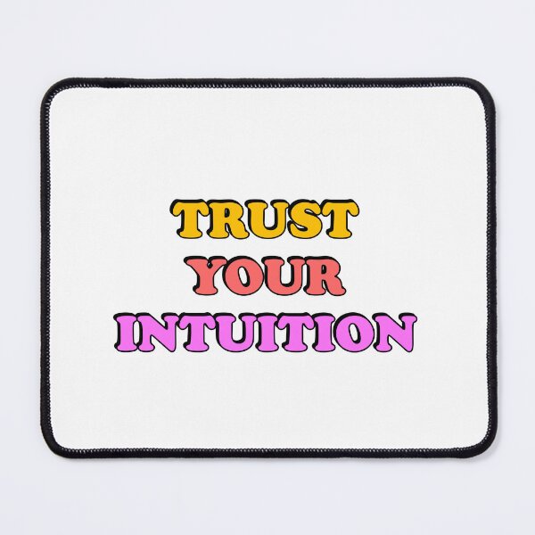 Item preview, Trust your intuition  designed and sold by Inspirationmotivation.
