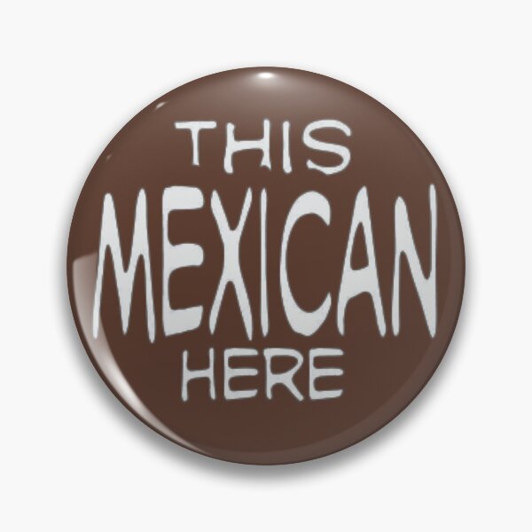 Item preview, Copy of Unit 713 This Mexican Here Brown designed and sold by Unit713-Shop.