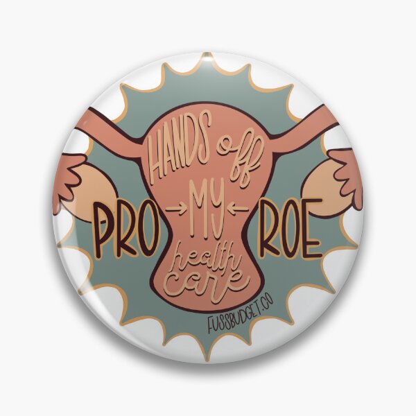 Artikelvorschau, Pro Roe entworfen und verkauft von fussbudgetco.