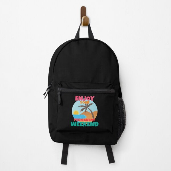Item preview, Enjoy Your Permanent Weekend Retirement designed and sold by ricricswert.