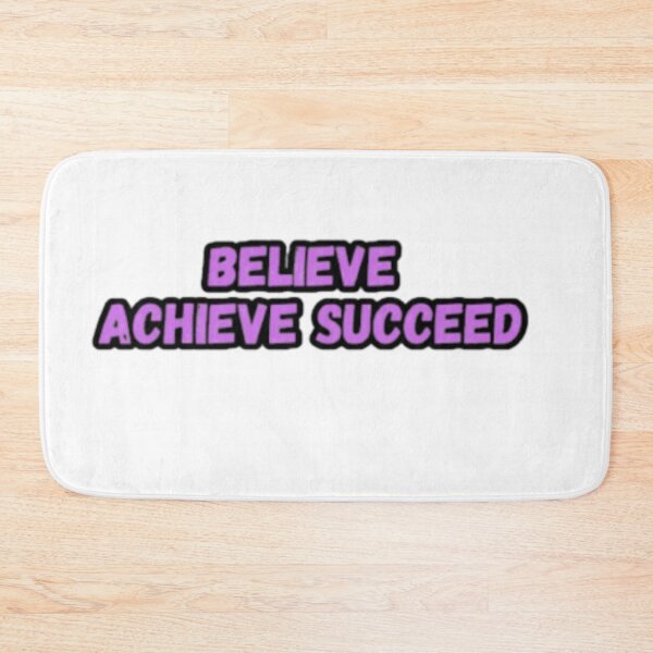Item preview, Believe achieve succeed designed and sold by CapriCreatives.