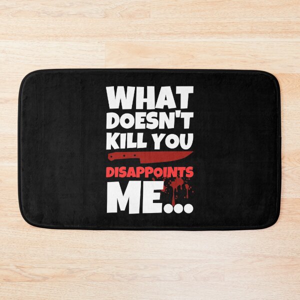 Item preview, What Doesn't Kill You Disappoints Me designed and sold by ricricswert.