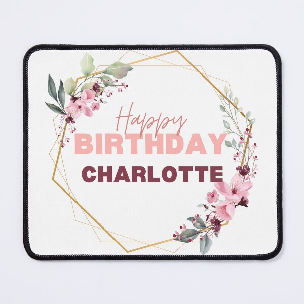 Item preview, Happy Birthday Charlotte T-Shirt , special day for girl designed and sold by Rida1Art.