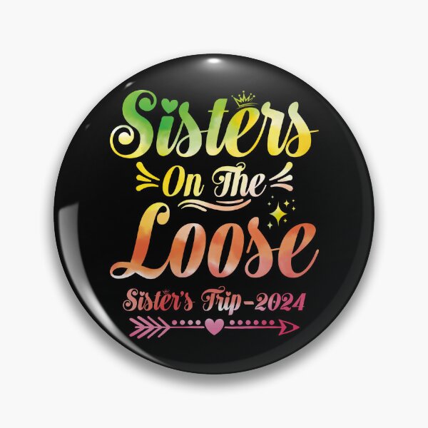 Item preview, Sisters On The Loose Tie Dye Sister's Summer Vacation Trip 2024 designed and sold by CREATIVE-TEE.