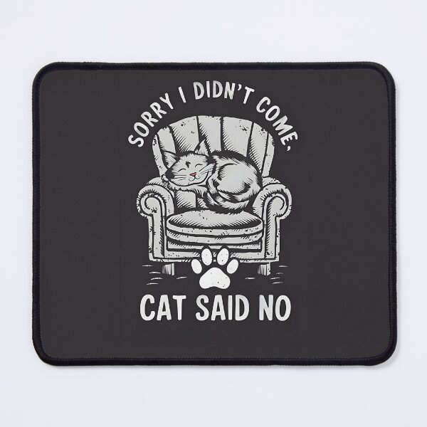 Item preview, Sorry My Cat Said No Funny Vintage  designed and sold by AestheticArtHub.