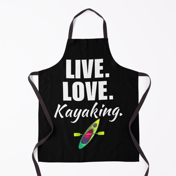 Item preview, Live, love, kayaking. Funny kayaking mom or dad sayings quote for river kayaking fan designed and sold by NBSStore.