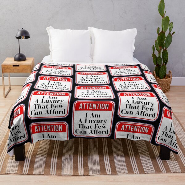Item preview, ATTENTION: I Am A Luxury That Few Can Afford - funny warning signs designed and sold by DesignsFromTW-S.