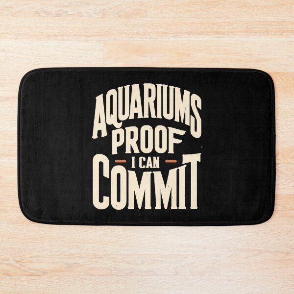 Item preview, "Aquariums Proof I Can Commit", vintage style designed and sold by FinFriends.