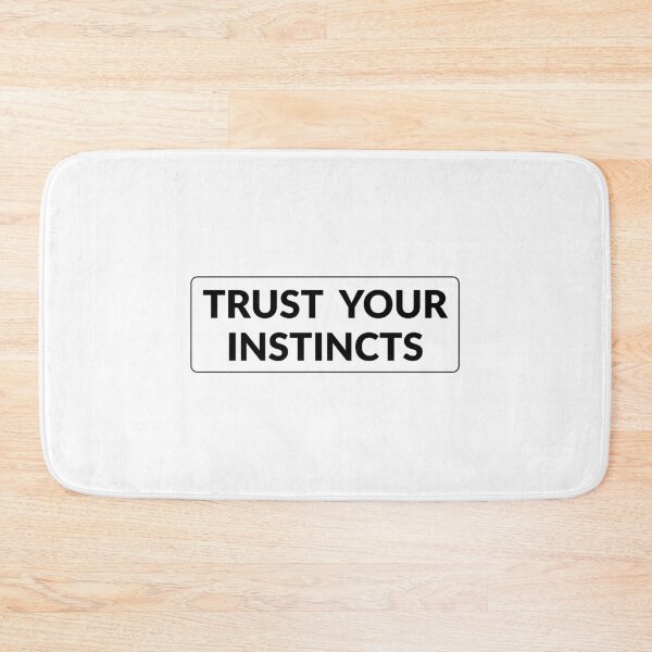 Item preview, Trust your instincts   designed and sold by Inspirationmotivation.