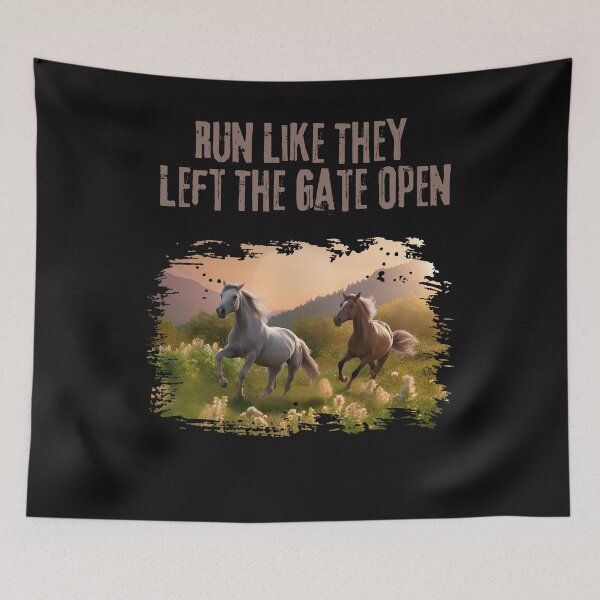 Item preview, Wild Horses Run Like They Left The Gate Open designed and sold by AlienOccupation.