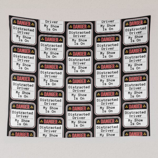 Item preview, DANGER:  Distracted Driver - My Show Is On - funny warning signs designed and sold by DesignsFromTW-S.