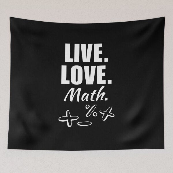 Item preview, Live, love, math. Funny mathematics mom or girls squad saying or quote for mathematician designed and sold by NBSStore.