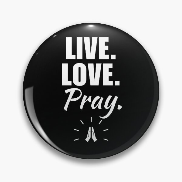 Item preview, Live, love, pray. Christian prayer quote, prayer warrior, pray continually without ceasing designed and sold by NBSStore.