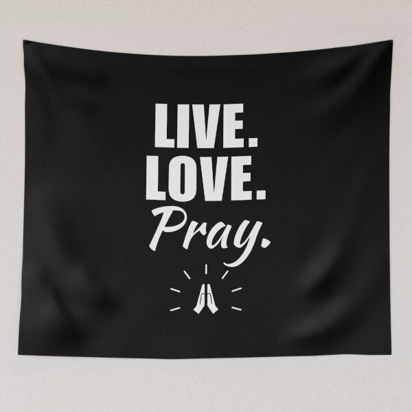 Item preview, Live, love, pray. Christian prayer quote, prayer warrior, pray continually without ceasing designed and sold by NBSStore.
