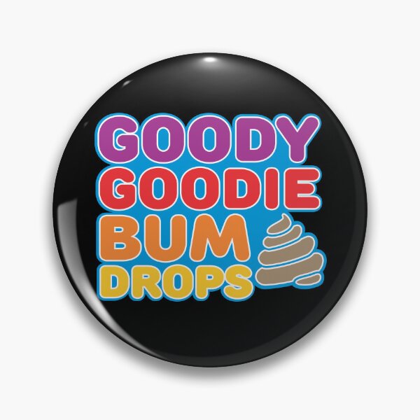 Item preview, Goody Goodie Bum Drops designed and sold by Jon-Dueck-Art.