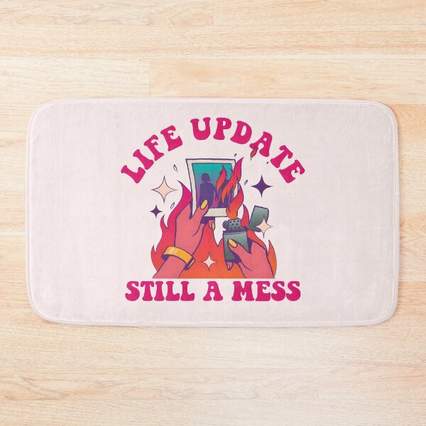 Item preview, Life Update: Still a Mess Humorous funny girly aesthetic meme  designed and sold by Unitepeople.
