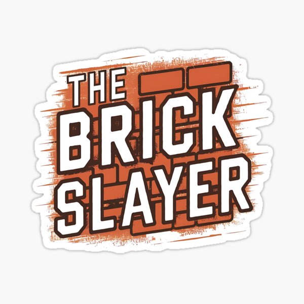 Item preview, The Brick Slayer Bricklayer designed and sold by DomTeesHaven.
