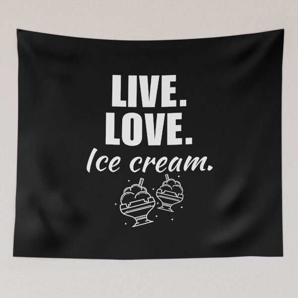 Item preview, Live, love, ice cream. Funny quote or saying for summer ice cream truck lovers and fanatic designed and sold by NBSStore.