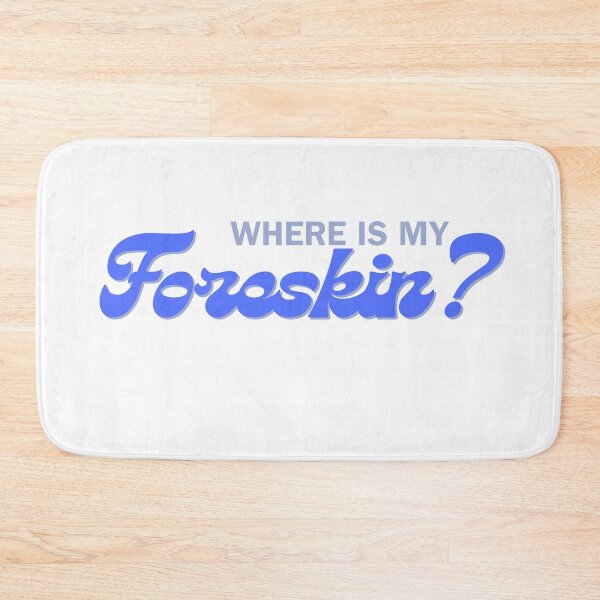 Item preview, Where is my foreskin? designed and sold by mollzfahdays.