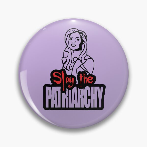 Artikelvorschau, Slay the Patriarchy – Inspiriert von Buffy – Im Bann der Dämonen entworfen und verkauft von hellmouthpins.