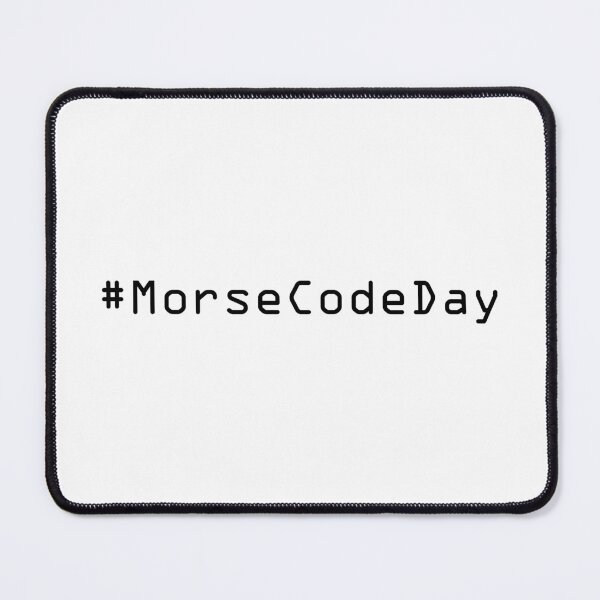 Item preview, International Morse Code Day April 27th designed and sold by AnnSign.
