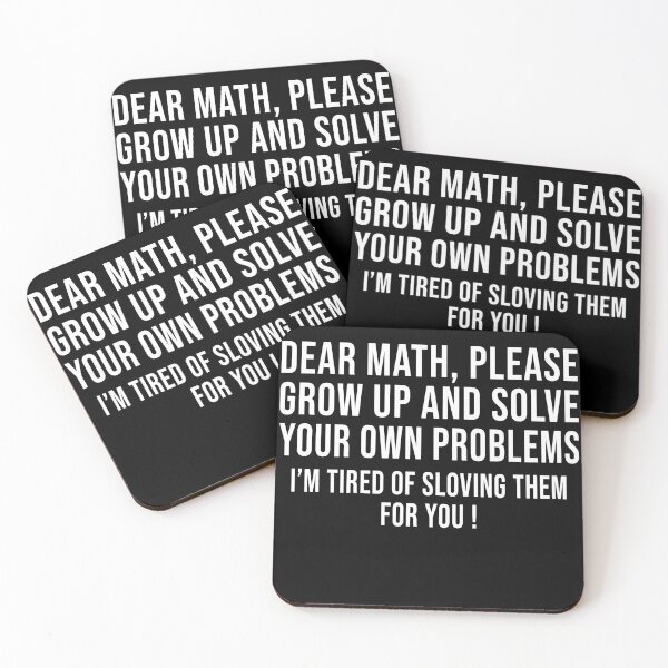 Item preview, Dear Math Grow Up And Solve Your Own Problems designed and sold by Perffect.