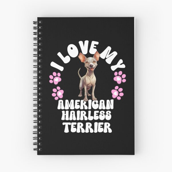 Item preview, I Love My American Hairless Terrier designed and sold by TheAnimalZ00.