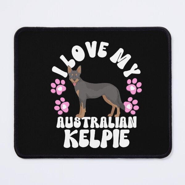 Item preview, I Love My Australian Kelpie designed and sold by TheAnimalZ00.